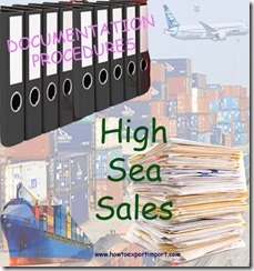 7 Major Documents required for import clearance under high sea sale copy