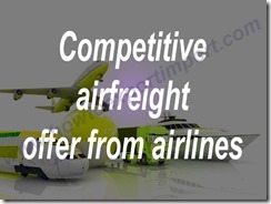 Competitive airfreight offer from airlines