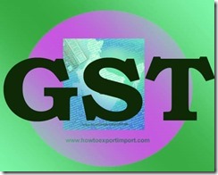 Deemed Exports, Sec 147 of CGST Act, 2017