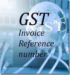 GST Invoice Reference number