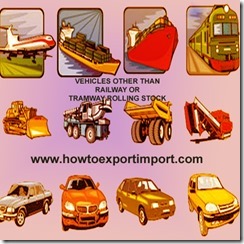 VEHICLES OTHER THAN RAILWAY OR TRAMWAY ROLLING STOCK