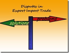 How to settle dispute in International Business of Import and Export copy