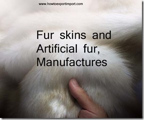 fur skins and artificial fur, manufactures