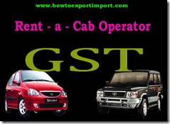 Tariff rate of GST payable for Rent a cab Operator Services