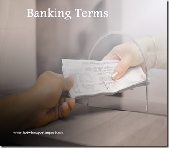 The terms used in banking  business such as Pledged Assets,Port scanning,Portfolio,Poverty Line etc