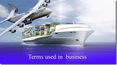 Terms used in  business such as Bull Market,Bullet Point,Business Plan,Business venture,Buy-in,Buzzword etc