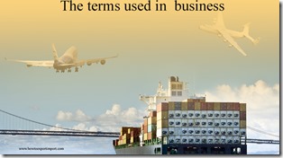 The terms used in  business such as Subsidiary,Subsidized Financing,Subsidy , Supertax ,Supply And Demand ,Supply Chain etc