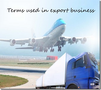 Terms used in export business such as Commercial agent,Commercial Invoice,Commodity code,Commodity,Community transit
