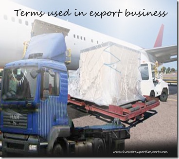 Terms used in export business such as ,Empowered Official,End-user,Entitled vessel,  Entry , Eurodollars etc