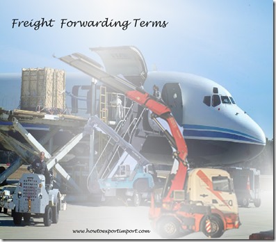Terms used in freight forwarding such as Purchase Order,Quay Rent,QUEENS WAREHOUSE,Radio Frequency, Ramp , Rebate,Received Bill etc