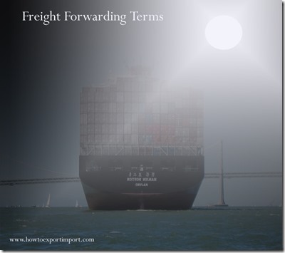 Terms used in freight forwarding such as commercial set,commodity,common carrier,compliance checking etc