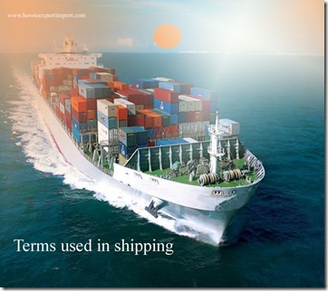 Terms used in shipping such as American Business Initiative,Andean Group , Anniversary Date,Antidumping Duty etc