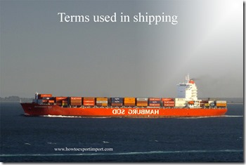 Terms used in shipping such as Infrequent Exporter,Import Certificate,IMPORT LICENSE,Import Permit,Import Rate,Import Substitution etc