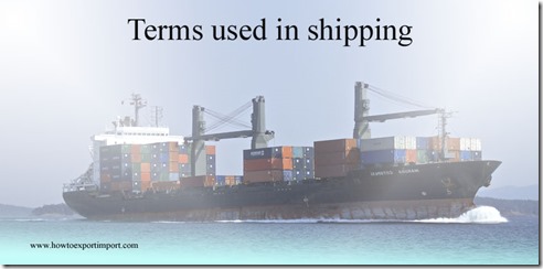 Terms used in shipping such as Safe Port,Special and Differential Treatment,Special Drawing Rights etc
