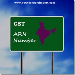 ARN number under GST tax payment system in India
