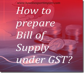 How to prepare Bill of Supply under GST