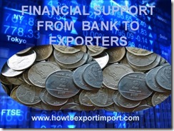Bank support to exporters as preshipment finance