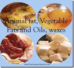Animal fat, Vegetable Fats and Oils, waxes