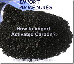 Ways to import activated carbon