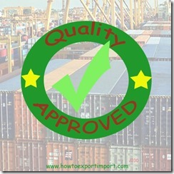 Maintain quality of goods - a prime factor in exports copy