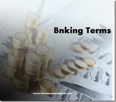 The terms used in banking  business such as Funding Limits Settings for Trades,Fundamental Analysis etc