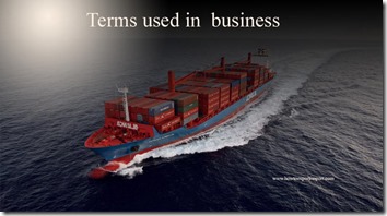 Terms used in  business such as Affidavit ,African Union,After Date, Agency, Agency  Disclosure,Agent , Agribusinesss etc