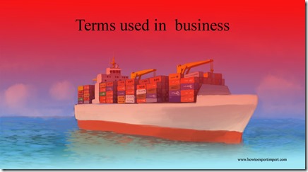 Terms used in  business such as Calling Area ,Capital Allowance,Capital asset,Capital Flight,Capital goods,Capital Markets etc