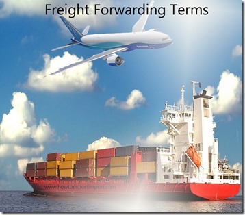 Terms used in freight forwarding such as Waybill,Weight Certificate, Wharfage,XML EDI,Yawl,Zone Charges,Zodiac,Zone Restricted etc