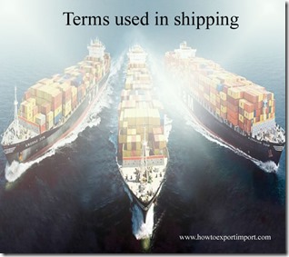 Terms used in shipping such as ATDNSHINC,Australia Group,Automated Clearinghouse, Ausstellungs etc
