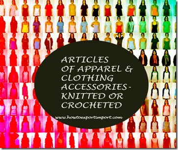 62 How to import ARTICLES OF APPAREL CLOTHING ACCESSORIES-NOT KNITTED OR CROCHETED